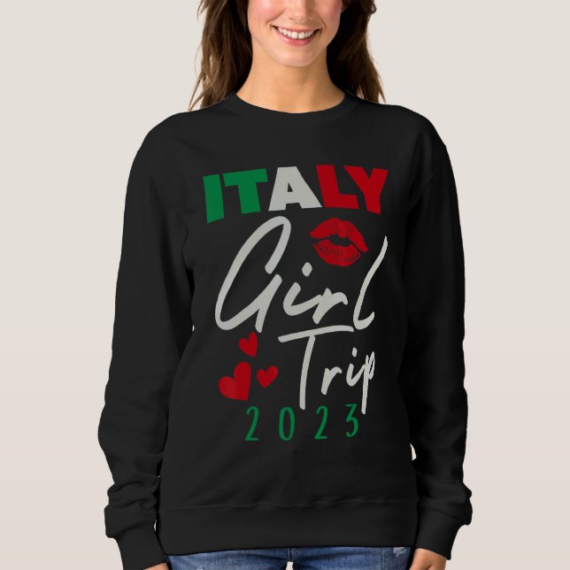 Sweatshirt Italy Girls Trip 2023 (Devant)