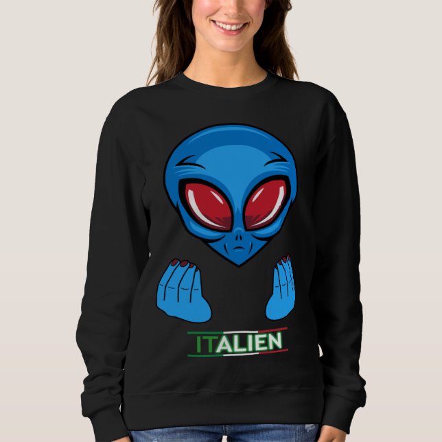 Sweatshirt italy holiday alien italian (Devant)