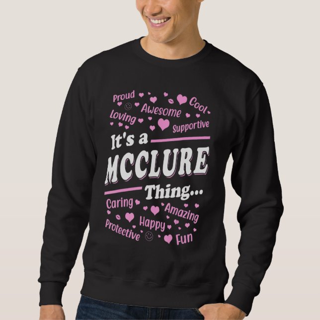 Sweatshirt It's a Mcclure Thing Proud Family Surname Mcclure (Devant)
