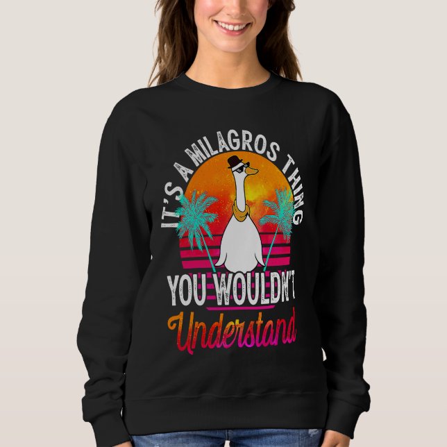 Sweatshirt It's A Milagros Thing You Wouldn't Understand  Mil (Devant)