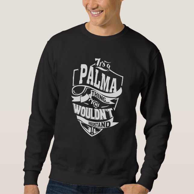 Sweatshirt It's A Palma Thing (Devant)