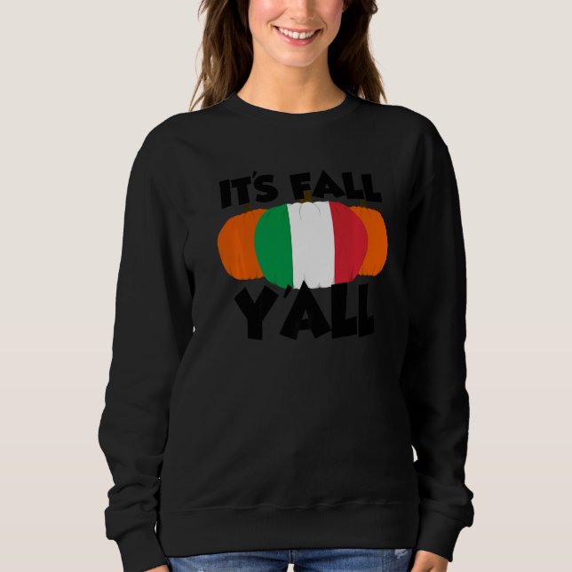 Sweatshirt It's Fall Y'all Thanksgiving Pumpkin Italy  2 (Devant)