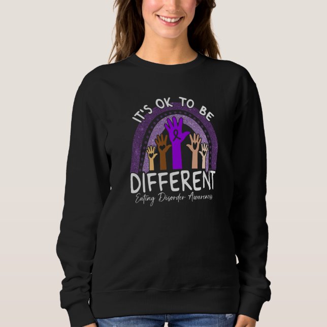 Sweatshirt It's Ok To Be Different Eating Disorder Awareness  (Devant)