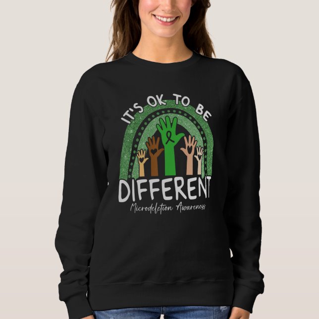 Sweatshirt It's Ok To Be Different Microdeletion Awareness Gr (Devant)