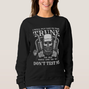 Sweatshirt Iu2019ll Vous Placez Dans Le Tronc Et Aidez Les Ge