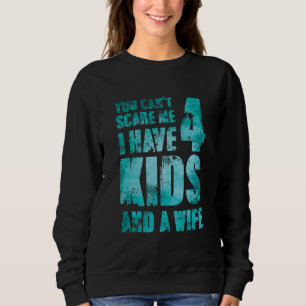 Sweatshirt J'Ai 4 Enfants Et Une Femme Pops Homme Aimer Hero