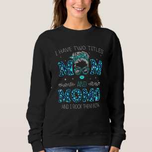 Sweatshirt J'ai Deux Titres Maman Et Momo Et Je Les Fais Rock