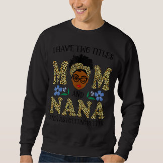 Sweatshirt J'Ai Deux Titres Maman Et Nana Melanin Leopard Bla