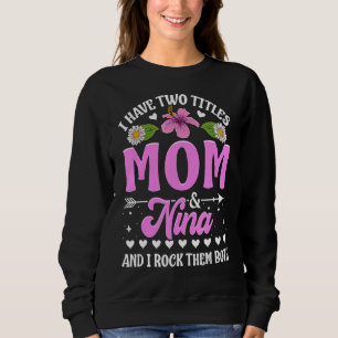 Sweatshirt J'Ai Deux Titres Maman Et Nina Mères Mignonnes Jou