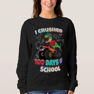 Sweatshirt J'ai écrasé 100 jours d'école de camion monstre di