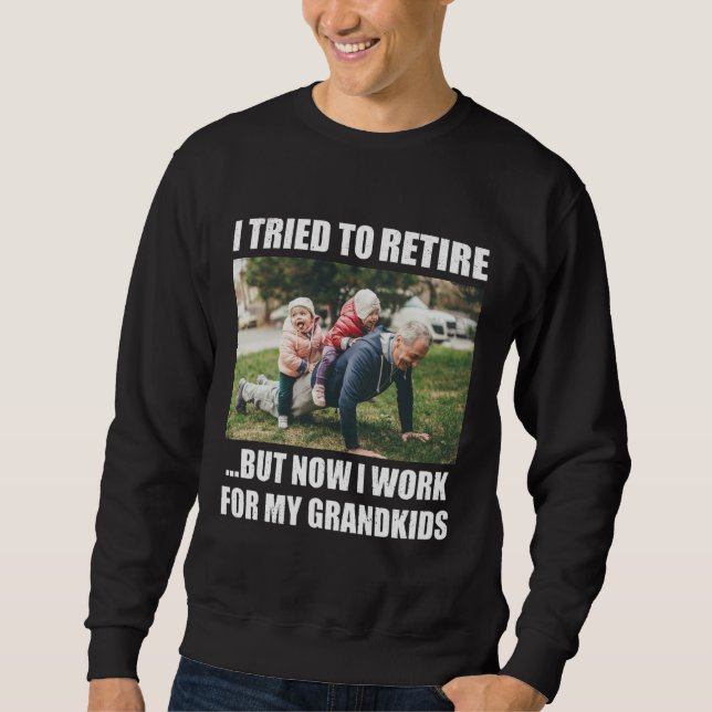 Sweatshirt J'Ai Essayé De Me Retirer Mais Maintenant Je Trava (Devant)