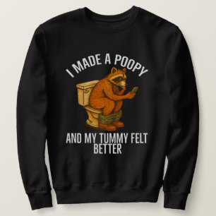 Sweatshirt J'ai fait une caca et mon ventre se sentait mieux