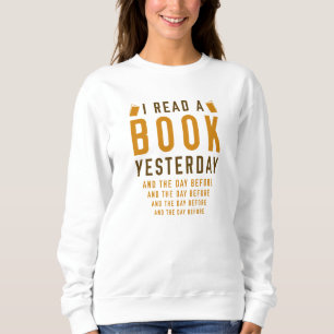 Sweatshirt J'ai lu un livre hier