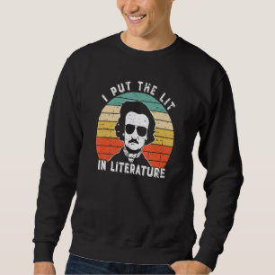 Sweatshirt J'Ai Mis La Lumière Dans La Littérature Edgar Alla