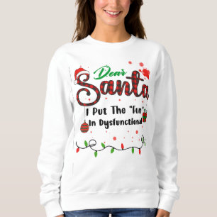 Sweatshirt J'Ai Mis Le "Fun"'In Dysfonctionnel Correspondant 