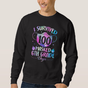 Sweatshirt J'ai survécu 100 masqués 6e année Jours heureux 10