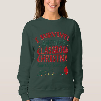 Sweatshirt J'ai survécu à un autre Noël en classe