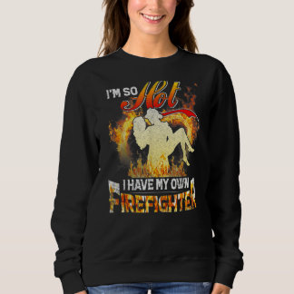 Sweatshirt J'ai tellement chaud que j'ai ma propre femme pomp