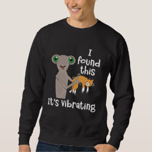 Sweatshirt J'ai trouvé un chat et un alien vibrants