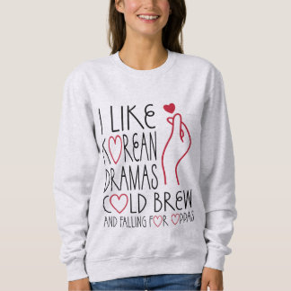 Sweatshirt J'Aime Coréen Dramas Cold Brew
