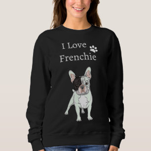 Sweatshirt J'Aime Frenchie Pour French Bulldog Lover Idea Fre