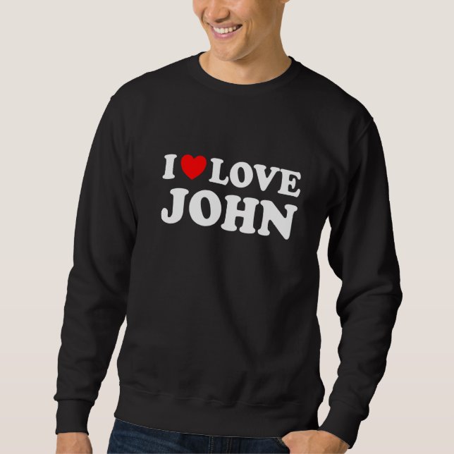 Sweatshirt J'aime John J'ai un cœur pour John   (Devant)