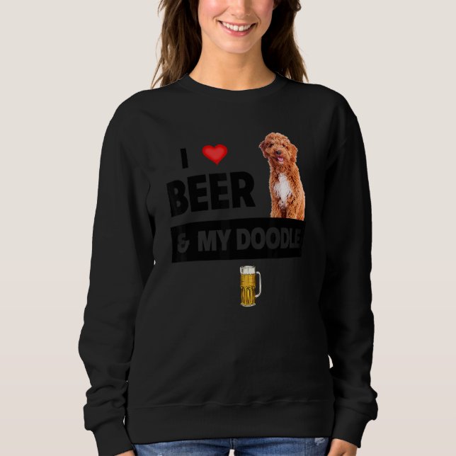 Sweatshirt J'Aime La Bière Et Mon Doodle Doré Maman Papa Chie (Devant)
