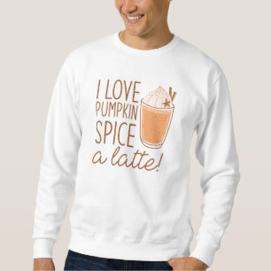 Sweatshirt J'Aime Le Citrouille Épice Un Latte