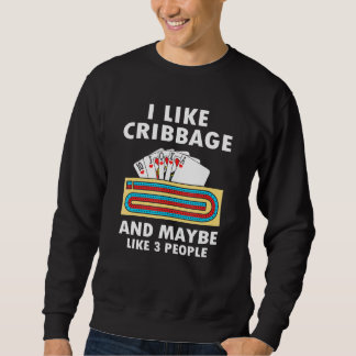 Sweatshirt J'Aime Le Cribbage Et Peut-Être 3 Personnes Le Cri