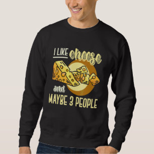 Sweatshirt J'Aime Le Fromage Et Peut-Être 3 Personnes Snacks