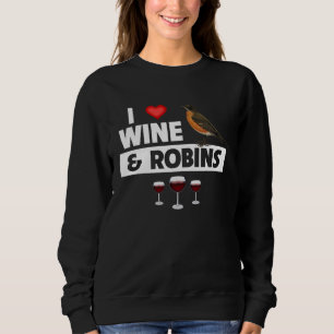 Sweatshirt J'aime le vin et les merles d'Amérique Connecticut