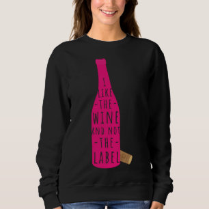 Sweatshirt J'Aime Le Vin Et Non Le Étiquette