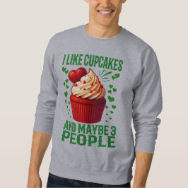 Sweatshirt j'aime les cupcakes et peut-être 3 personnes