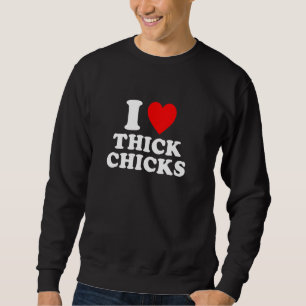 Sweatshirt J'Aime Les Épais Poussins