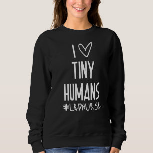 Sweatshirt J'Aime Les Minuscules Humains Travailler Et Livrai