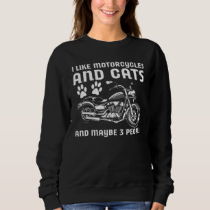 Sweatshirt J'Aime Les Motos Et Les Chats Et Peut-Être 3 Perso