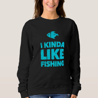 Sweatshirt J'Aime L'Idée De Fête des pères Pêcheur Pêcheur
