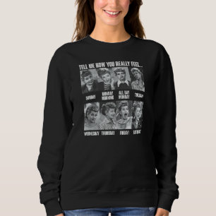 Sweatshirt J'Aime Lucy 8 Jours Par Semaine