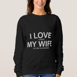 Sweatshirt J'Aime Ma Femme Drôle Skydiving Premium