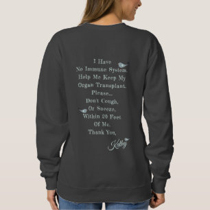 Sweatshirt J'Aime Ma Nouvelle Transplantation D'Orgue Gris So