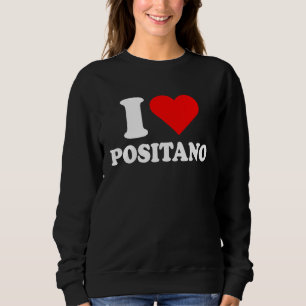 Sweatshirt J'aime Positano J'aime l'Italie Voyage Cœur Amalfi