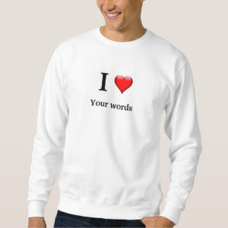Sweatshirt J'aime ses propres mots personnaliser
