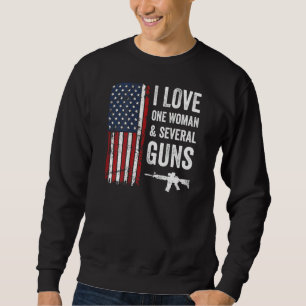 Sweatshirt J'aime une femme et plusieurs armes à feu Proprié