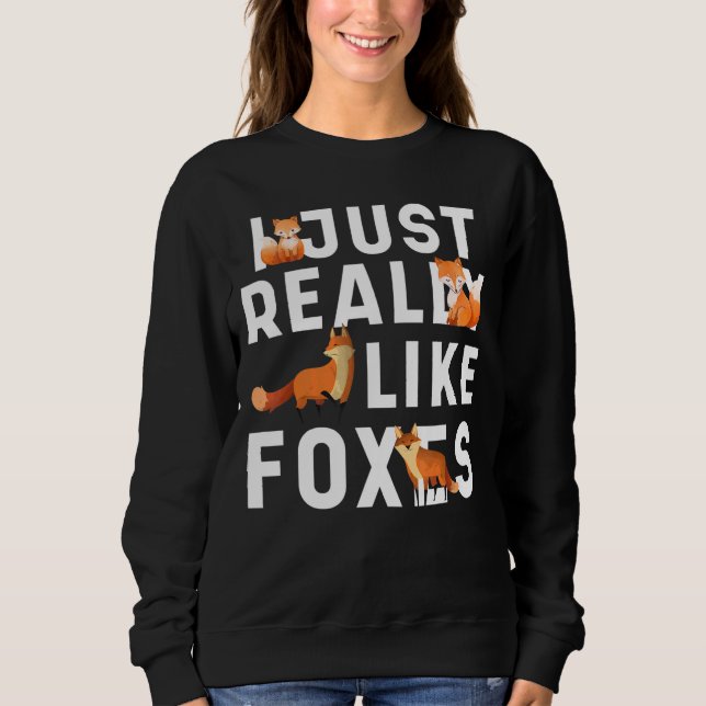 Sweatshirt J'aime vraiment Foxes l'art animal de compagnie mi (Devant)