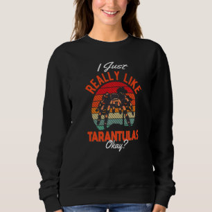 Sweatshirt J'aime vraiment Tarantulas 1