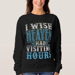 Sweatshirt J'Aimerais Que Le Ciel Ait Visité Le Mémorial Des 