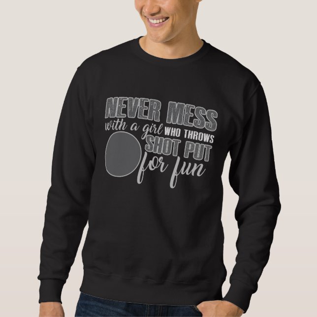 Sweatshirt Jamais Mess avec une fille qui jette le coup de fe (Devant)
