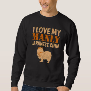 Sweatshirt Japonais Chin Canine Chien Chien Manly Révélation