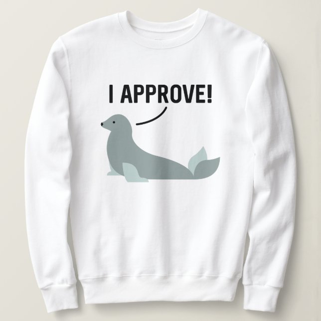 Sweatshirt J'approuve (Design devant)