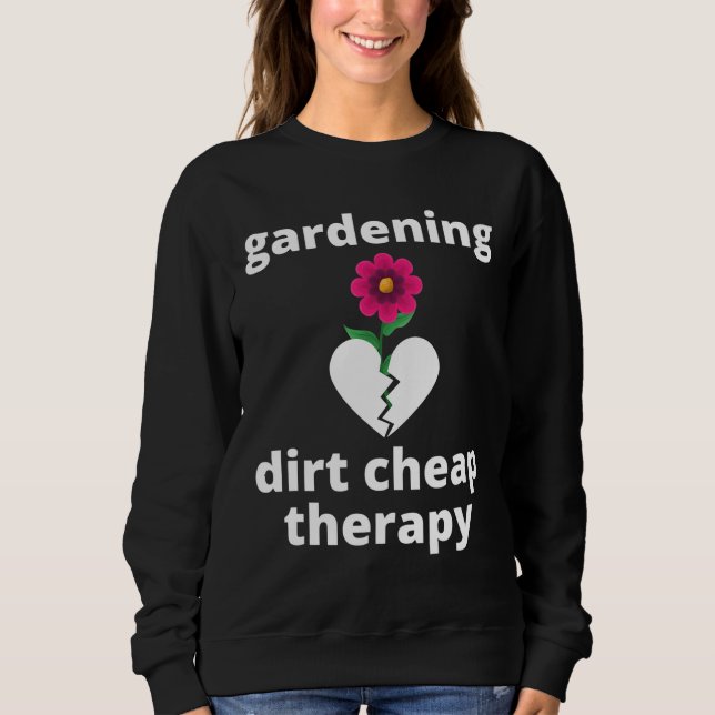 Sweatshirt Jardin Dirt Thérapie pas cher Jardin Jardin Amour (Devant)